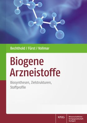 Biogene Arzneistoffe