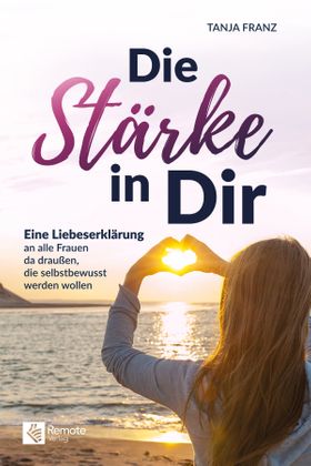 Die Stärke in Dir