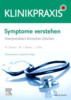 Symptome verstehen - Interpretation klinischer Zeichen