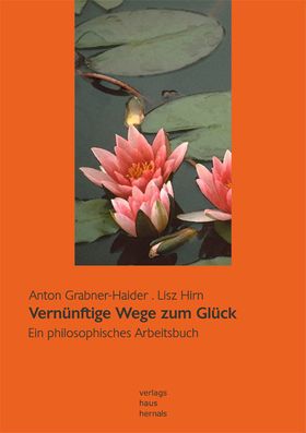 Vernünftige Wege zum Glück