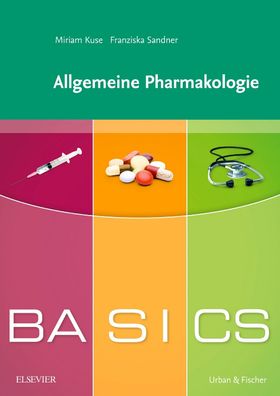 BASICS Allgemeine Pharmakologie