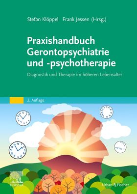Praxishandbuch Gerontopsychiatrie und -psychotherapie
