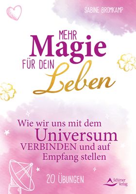 Mehr Magie für dein Leben