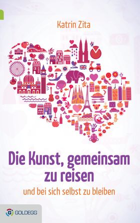 Die Kunst, gemeinsam zu reisen ...