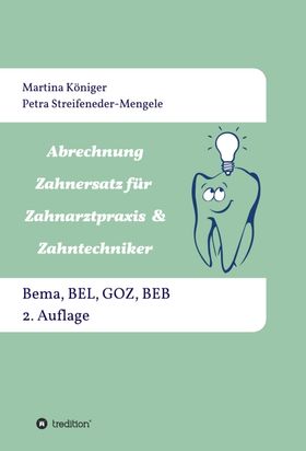 Abrechnung Zahnersatz für Zahnarztpraxis & Zahntechniker