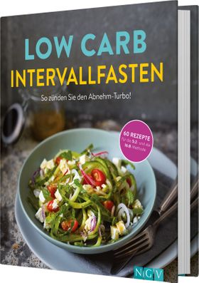 Low Carb Intervallfasten   So zünden Sie den Abnehm Turbo