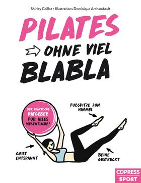 Pilates ohne viel Blabla