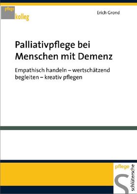 Palliativpflege bei Menschen mit Demenz