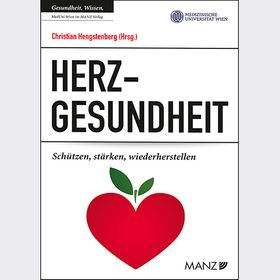 Herzgesundheit Schützen, stärken, wiederherstellen