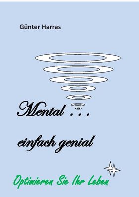 Mental - einfach genial