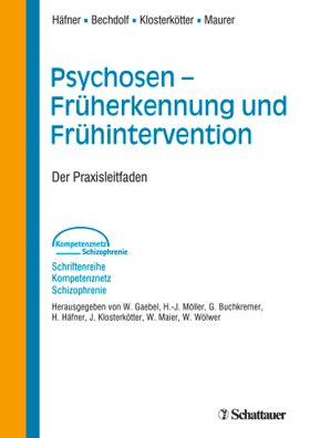 Psychosen - Früherkennung und Frühintervention
