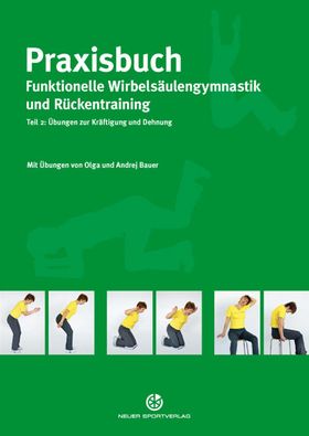 Praxisbuch funktionelle Wirbelsäulengymnastik und Rückentraining