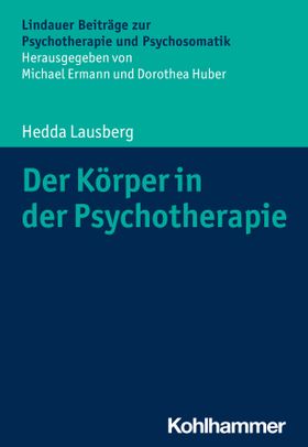 Der Körper in der Psychotherapie