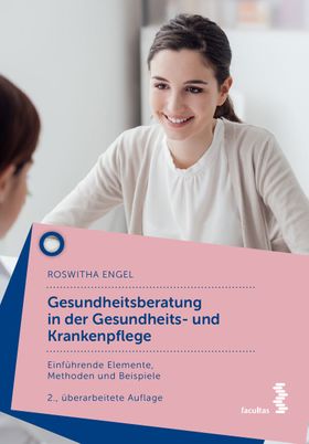 Gesundheitsberatung in der Gesundheits- und Krankenpflege