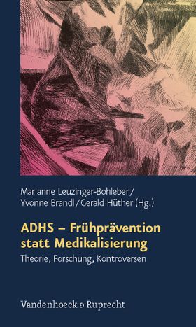 ADHS – Frühprävention statt Medikalisierung