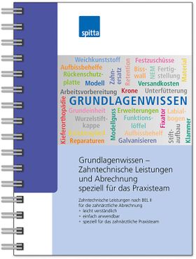 Grundlagenwissen – Zahntechnische Leistungen und Abrechnung speziell für das Praxisteam