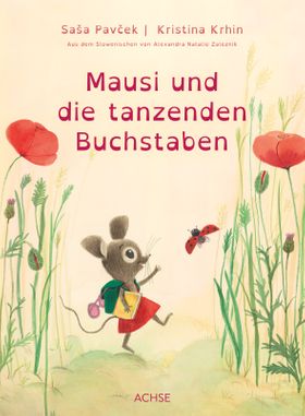Mausi und die tanzenden Buchstaben