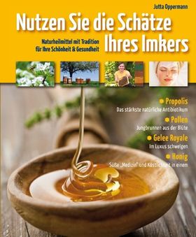 Nutzen Sie die Schätze Ihres Imkers