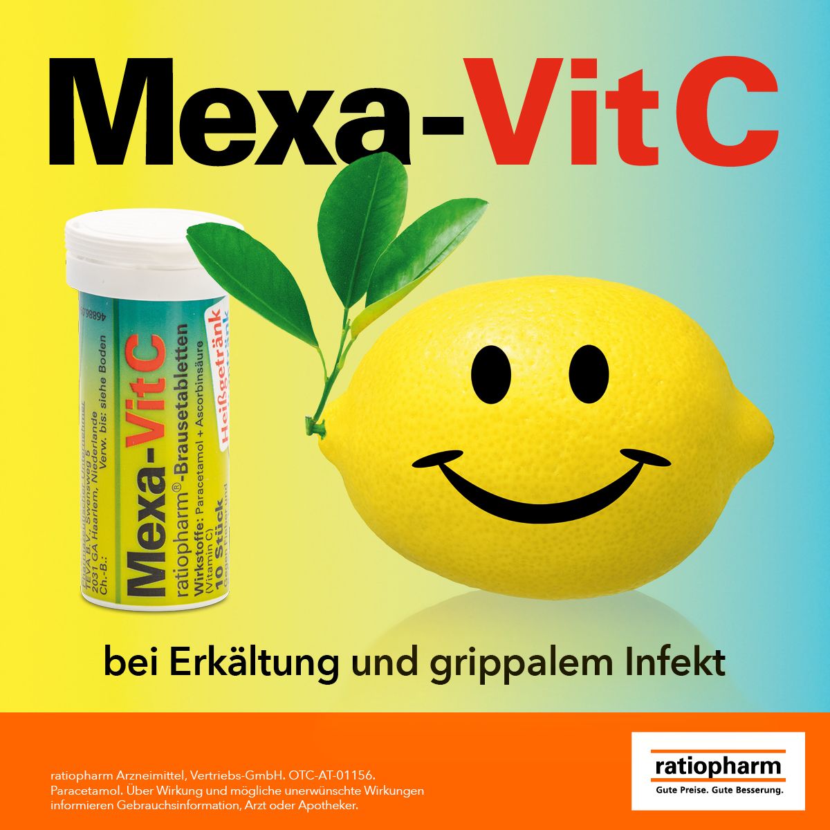 Werbung für Mexa-Vit C. Abgebildet: Zitrone mit Gesicht, Tablettenröhrchen. Text: bei Erkältung und grippalem Infekt.