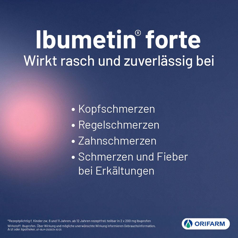 Ibumetin® forte 400 mg Filmtabletten. Liste von Anwendungsgebieten: Kopfschmerzen, Regelschmerzen, Zahnschmerzen, Schmerzen und Fieber.