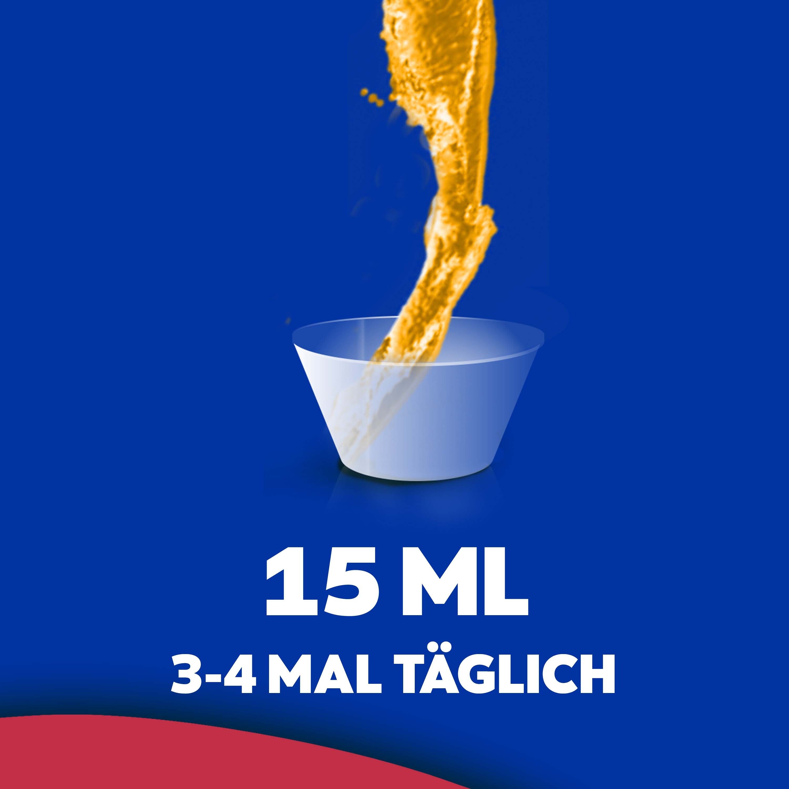 Flüssigkeit wird in einen Messbecher gegossen. Text: 15 ml, 3-4 mal täglich.