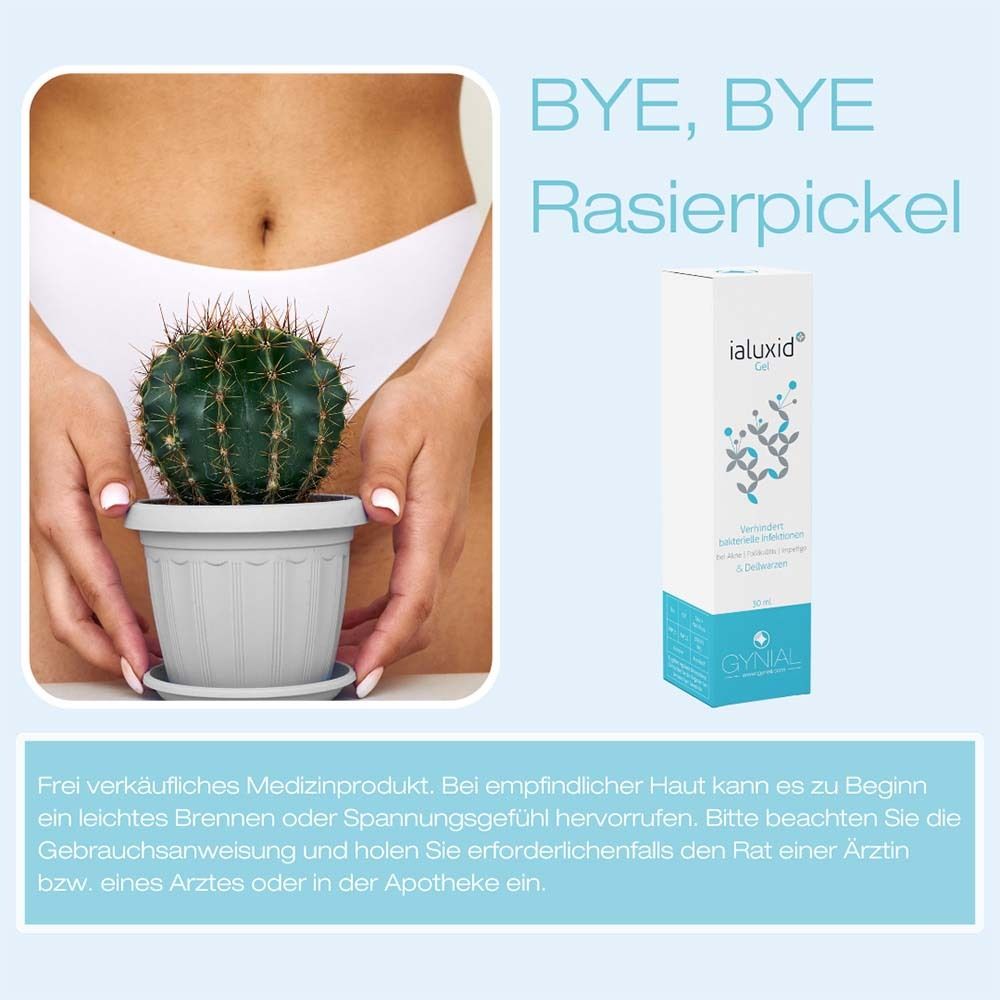 Verpackung von ialuxid Gel neben Kaktus. Text: Bye, Bye Rasierpickel. Text: ialuxid Gel, GYNIAL.