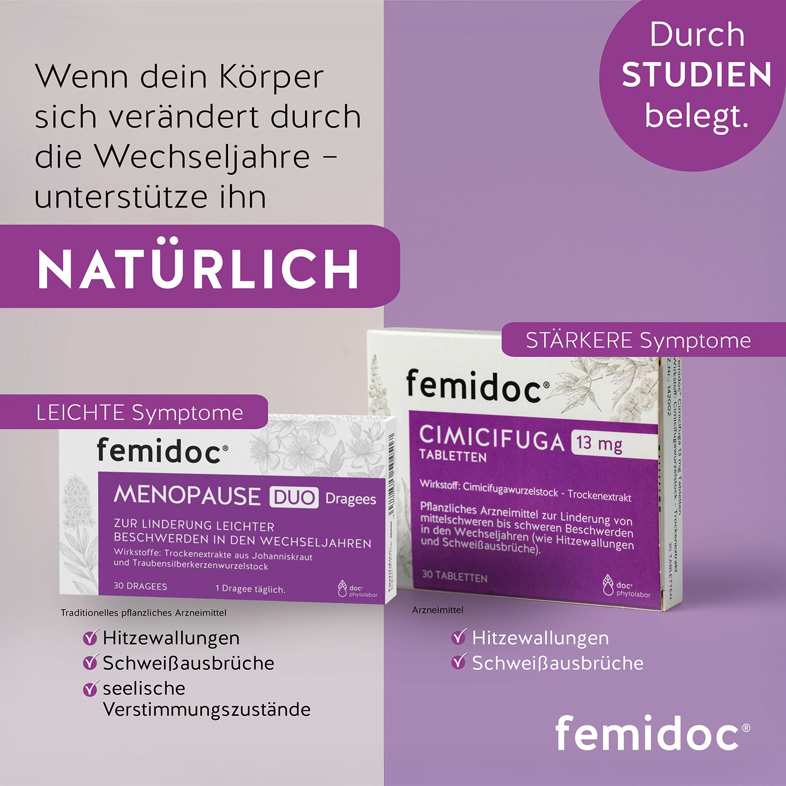 Vergleich von femidoc® MENOPAUSE DUO und femidoc® CIMICIFUGA. Text: Leichte Symptome vs. Stärkere Symptome.