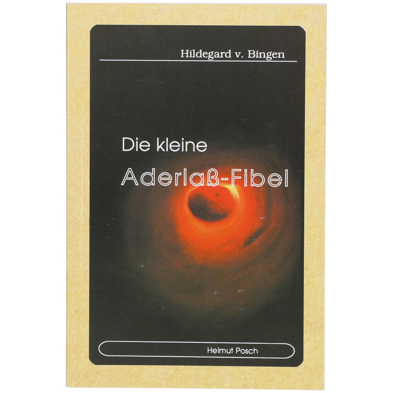 Die kleine Aderlaß-Fibel