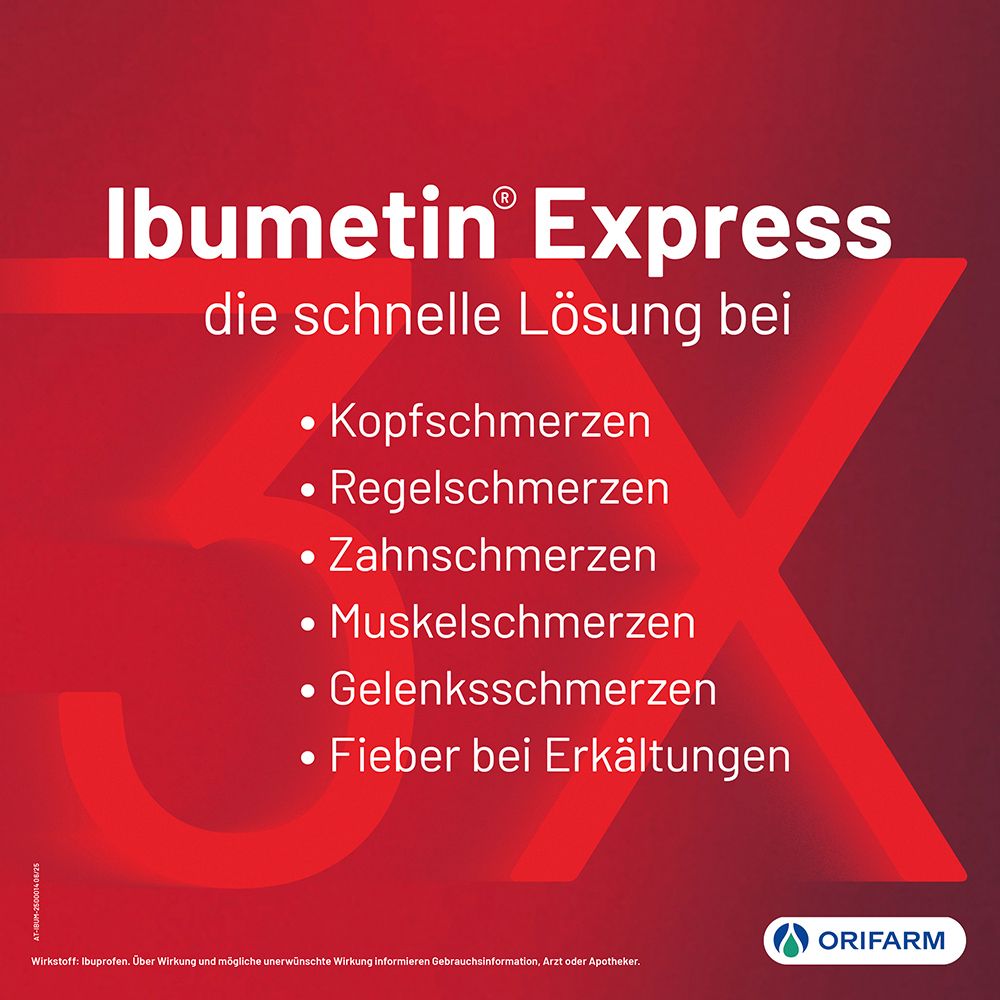 Ibumetin Express lindert Kopf-, Regel-, Zahn-, Muskel-, Gelenkschmerzen und Fieber.