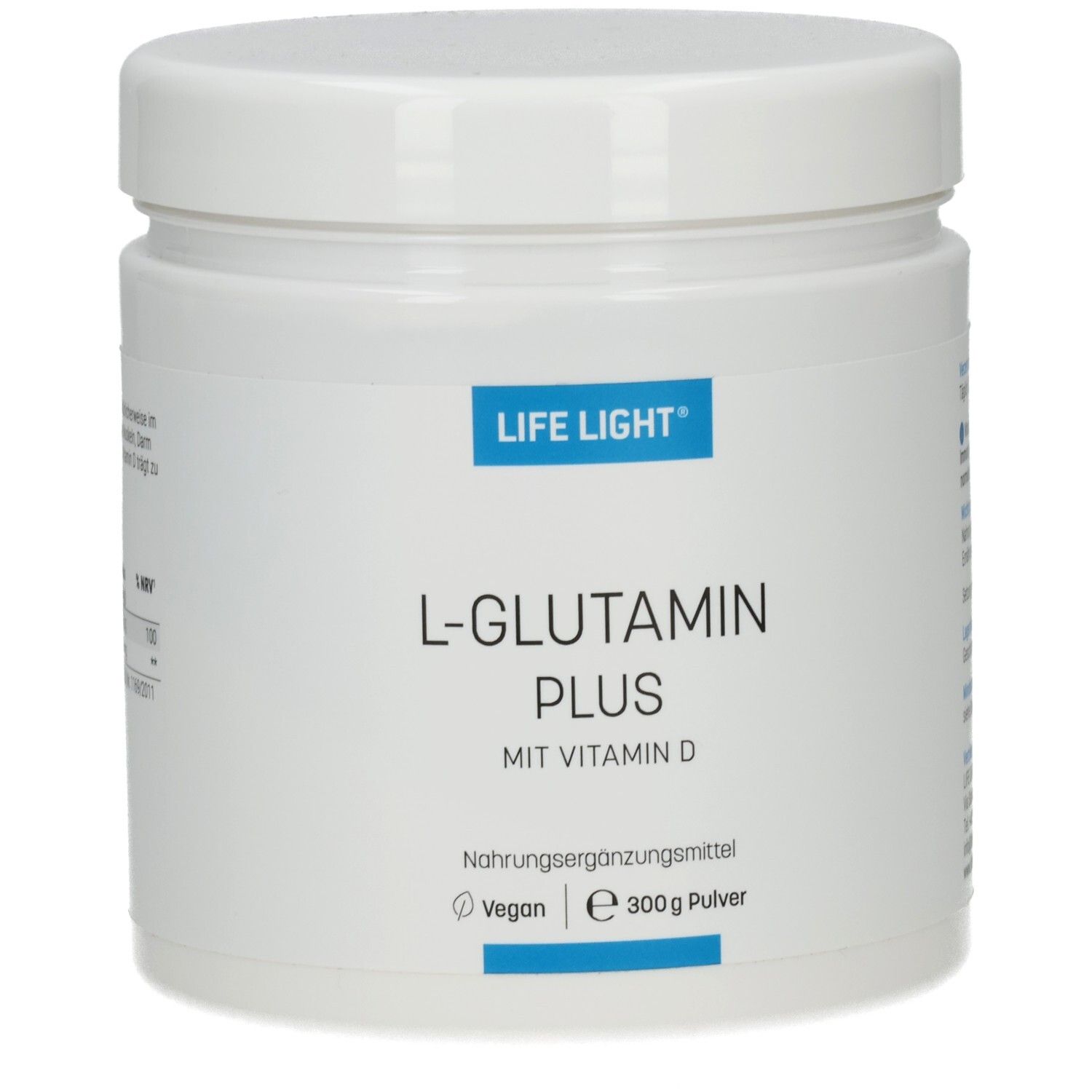 Weiße Dose mit Deckel. Aufschrift: LIFE LIGHT, L-GLUTAMIN PLUS MIT VITAMIN D. Nahrungsergänzungsmittel. Vegan. 300g Pulver.