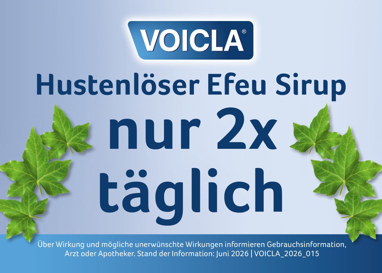 Voicla Hustenlöser Efeu Sirup Werbung. Großer Text 'nur 2x täglich' mit Efeublättern.