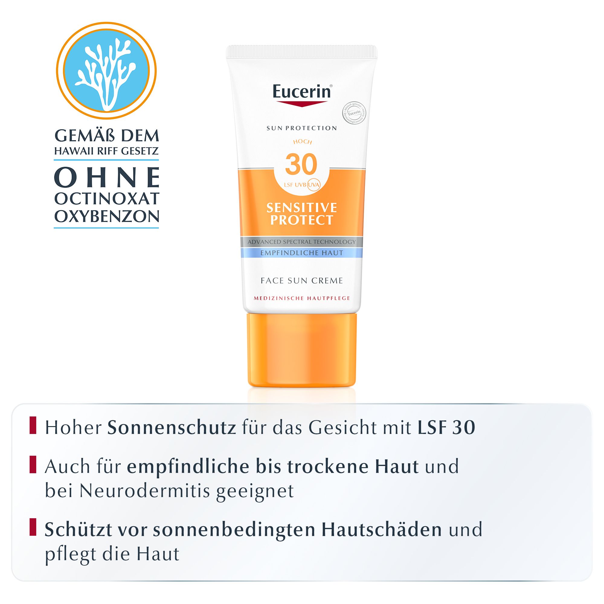 Eucerin Sun Sensitive Protect Face Creme LSF 30. Weiße Tube mit orangefarbenem Deckel. Text: Sonnenschutz, Sensitive Protect, Face Sun Creme. Ohne Octinoxat/Oxybenzon.