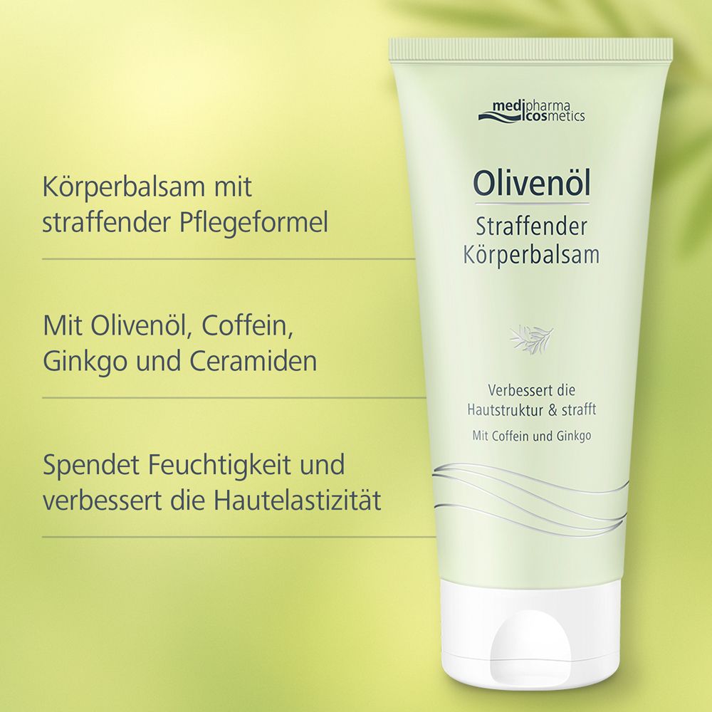 Grüne Tube mit Olivenöl Straffender Körperbalsam. Text: Mit Olivenöl, Coffein, Ginkgo und Ceramiden. Verbessert die Hautstruktur.