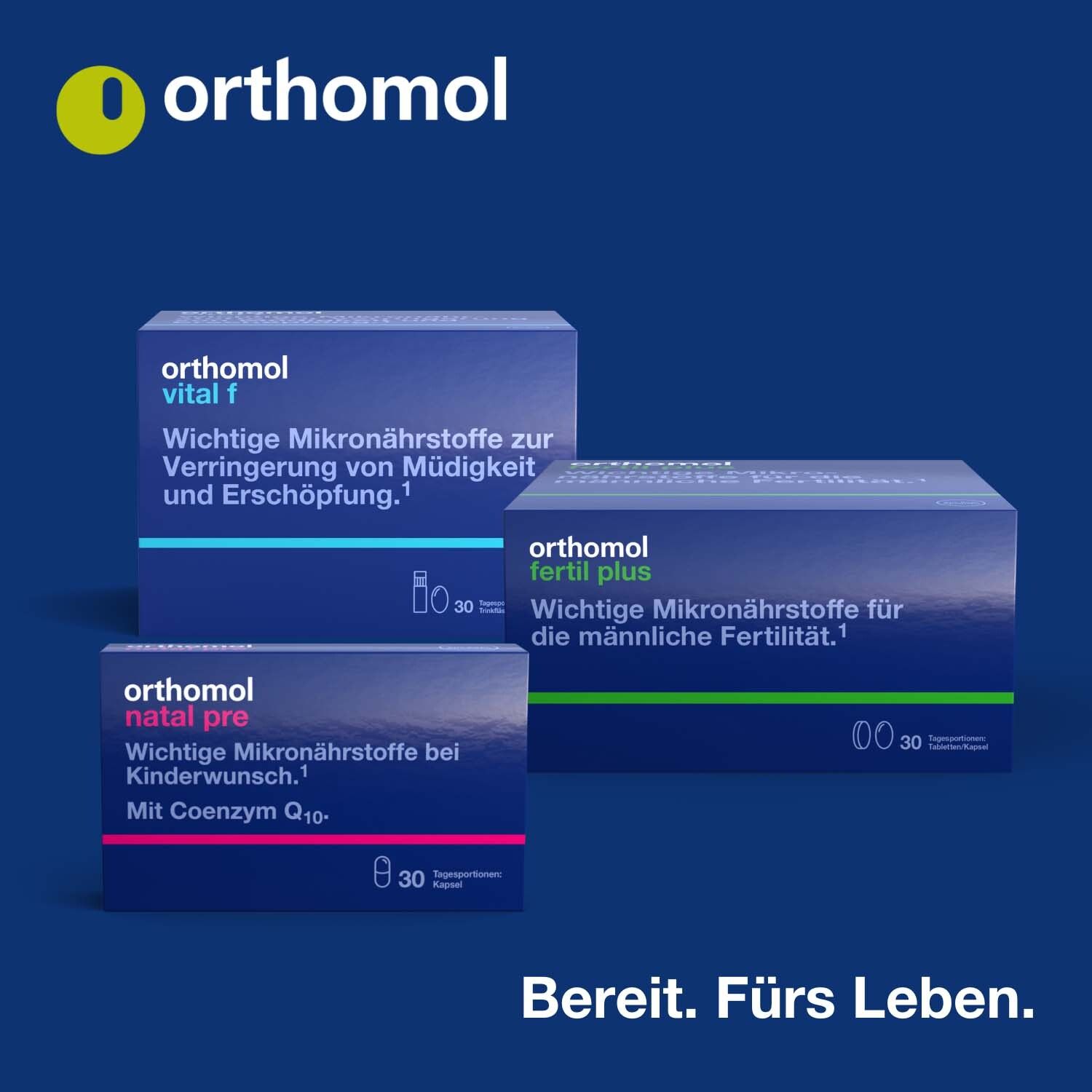 Drei blaue Kartons: Orthomol vital f, Orthomol terbi plus, Orthomol natal pre. Text: Bereit. Fürs Leben.