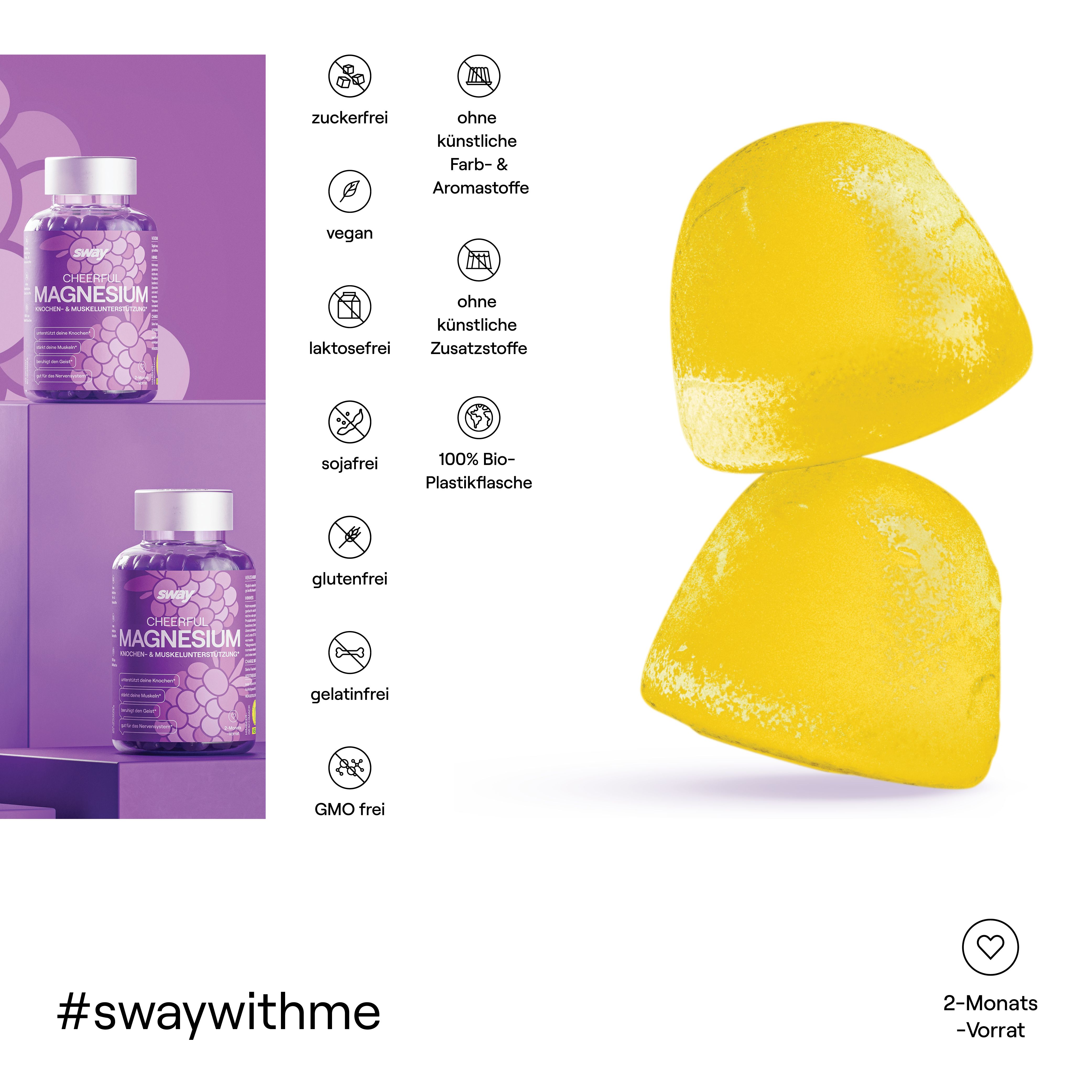 Zwei gelbe Gummibärchen. Daneben Flaschen mit Sway Cheerful Magnesium. Icons: zuckerfrei, vegan, laktosefrei, sojafrei, glutenfrei, gelatinefrei, GMO frei.