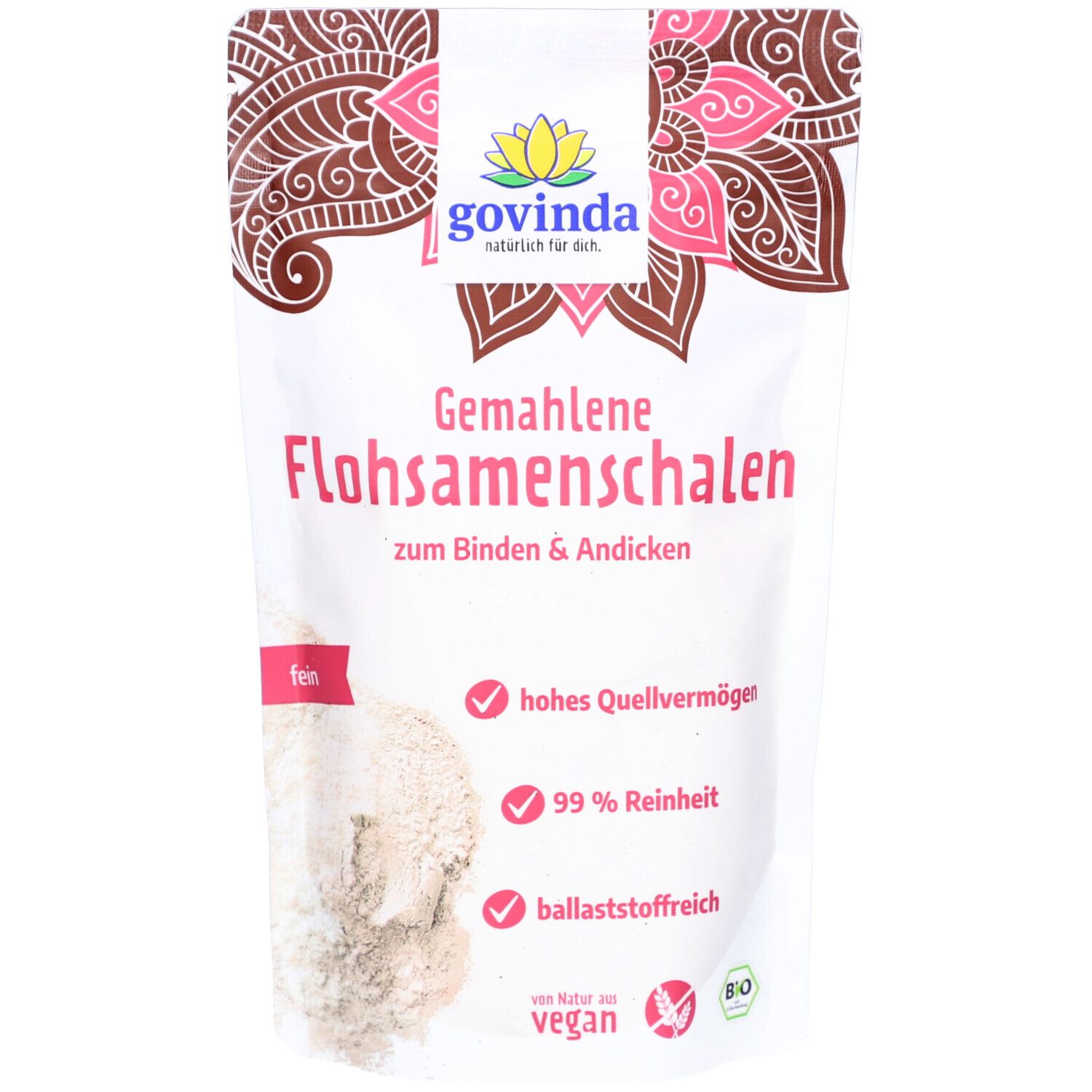 Beutel mit Govinda Flohsamenschalen gemahlen. Rosa Schrift, Logo, Blütenmuster. Text: hohes Quellvermögen, 99% Reinheit, ballaststoffreich.