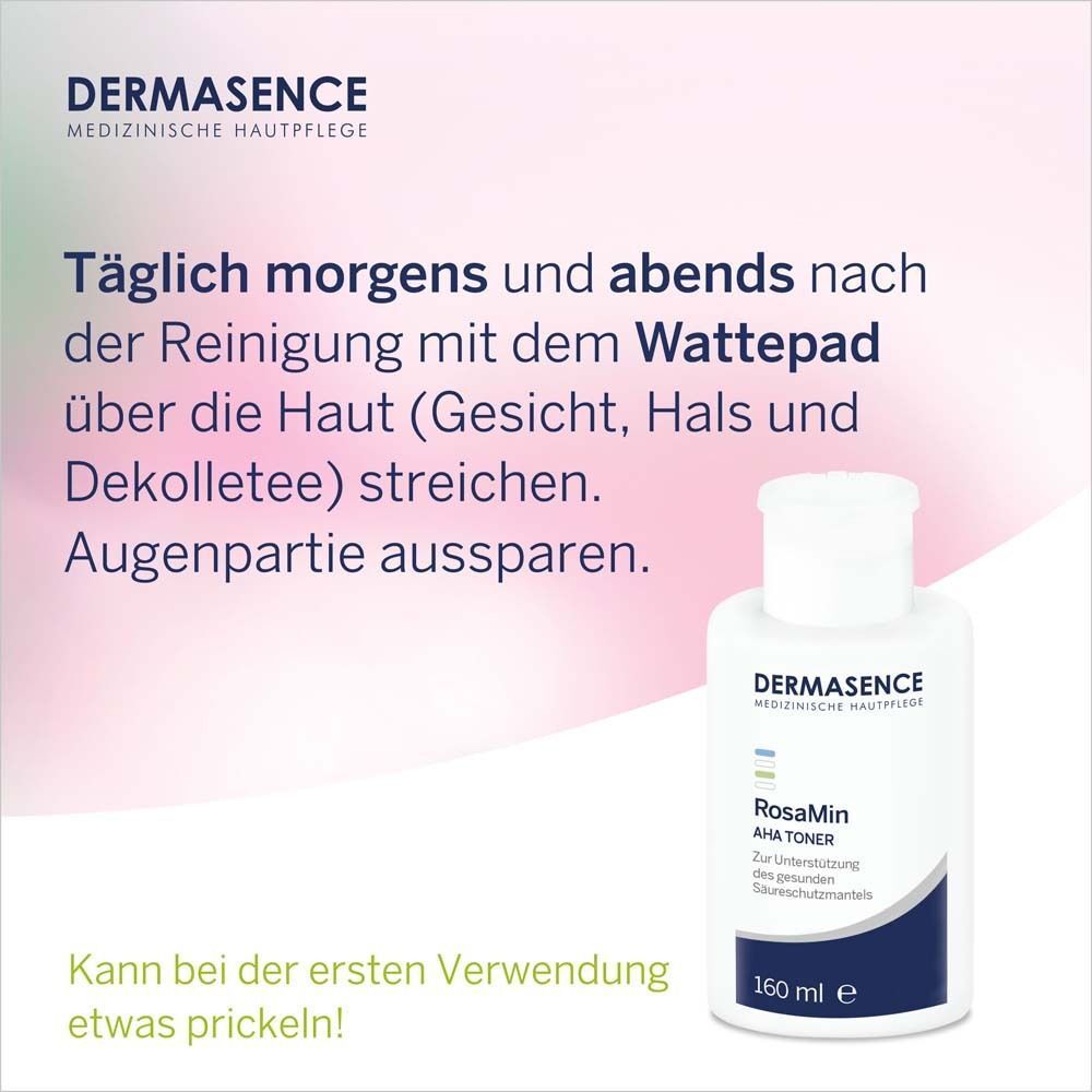 Flasche mit Aufschrift DERMASENCE RosaMin AHA TONER. 160 ml. Text: Morgens und abends mit Wattepad auftragen.