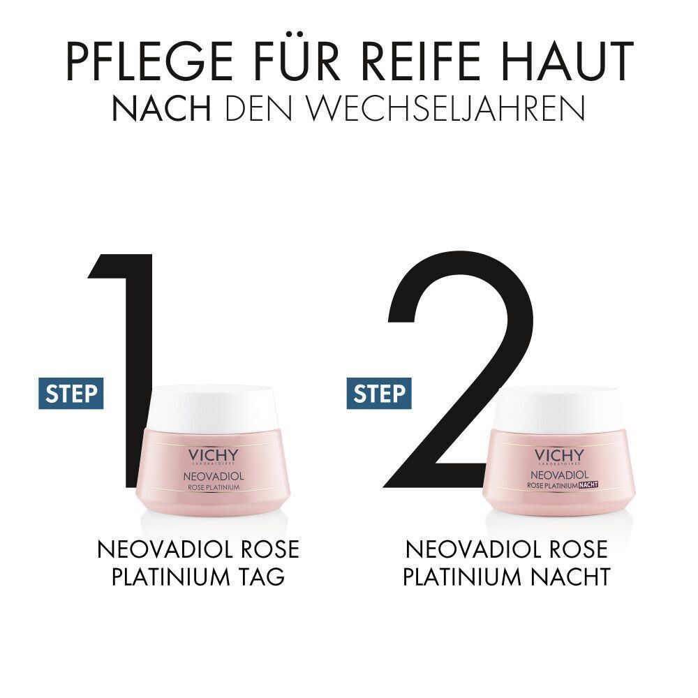 Schritte 1 und 2: VICHY NEOVADIOL Rose Platinum Tag und Nacht.