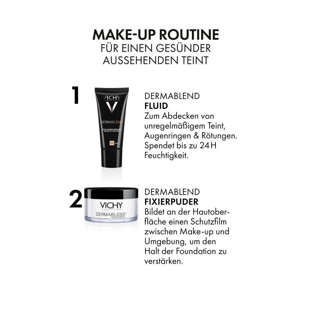 Make-up-Routine: VICHY DERMABLEND Fluid und Fixierpuder. Fluid zum Abdecken, Puder für Halt.