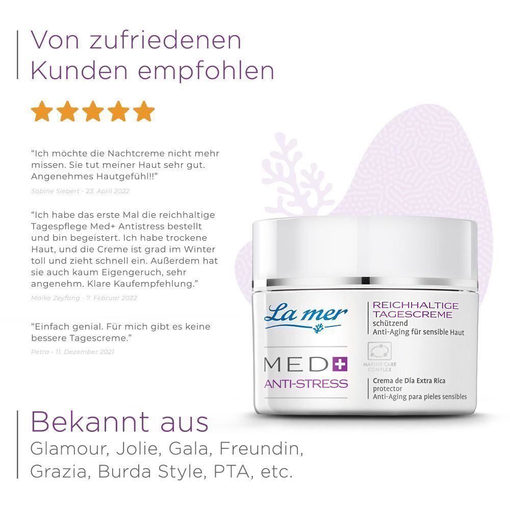 La mer MED+ Anti-Stress Creme-Tiegel. Text: REICHHALTIGE TAGESCREME, Anti-Aging für sensible Haut. Kundenbewertungen mit 5 Sternen. Erwähnt in Glamour, Jolie, Gala, etc.