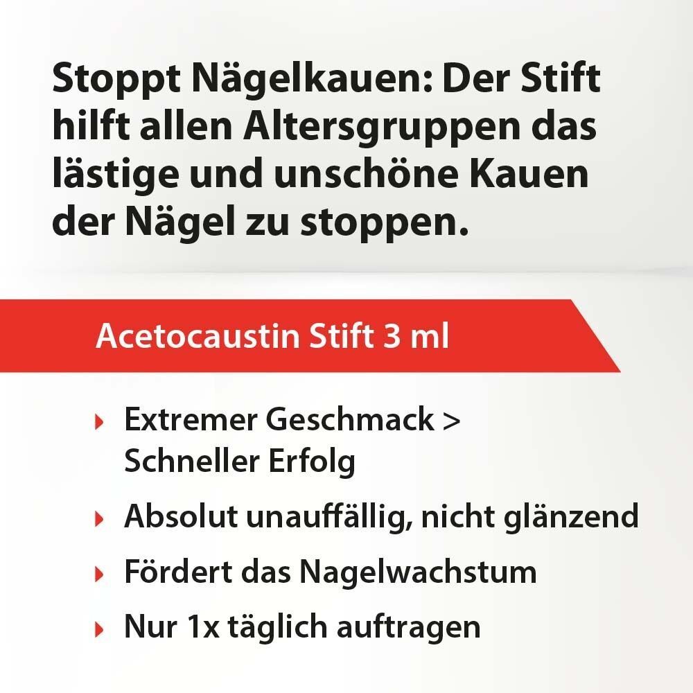 Text über ACETOCAUSTIN Stift gegen Nägelkauen. Roter Balken mit Produktname und Text. Liste mit Produktvorteilen.