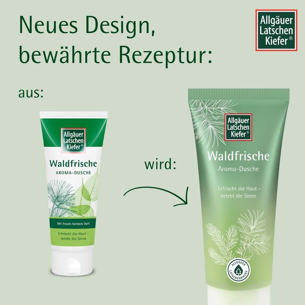 Vergleich: Alte und neue Tube. Aufschrift: Waldfrische Aroma-Dusche. Text: Neues Design, bewährte Rezeptur. Logo.