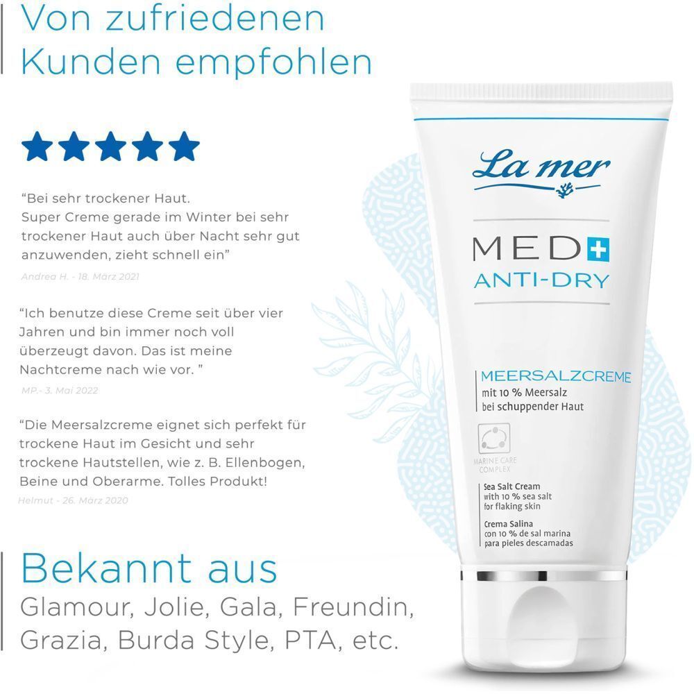 La mer MED+ Anti-Dry Meersalzcreme. Empfohlen von zufriedenen Kunden. Bekannt aus Glamour, Jolie, Gala, Freundin, Grazia, Burda Style, PTA.