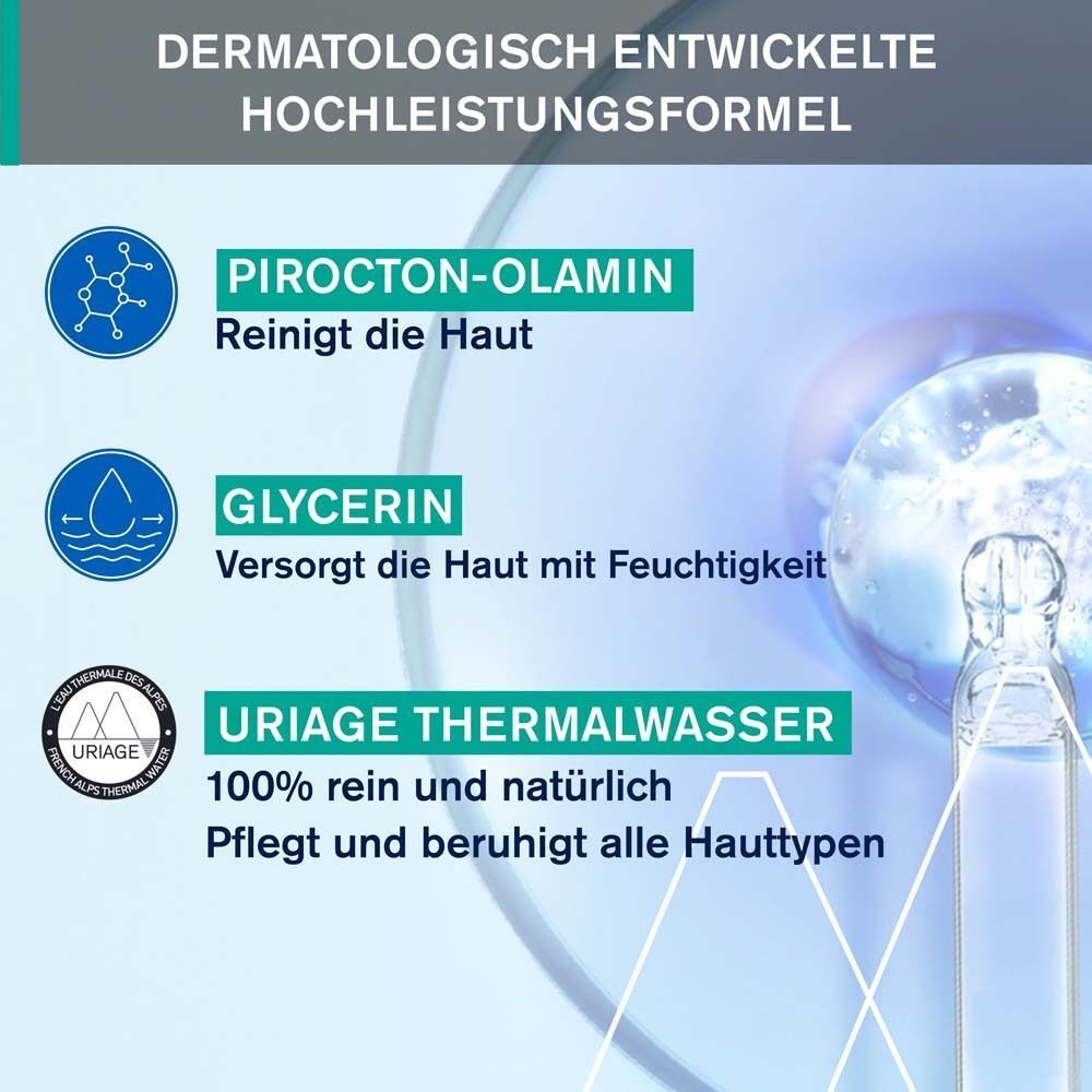 Grafik mit Inhaltsstoffen. Pirocton-Olamin reinigt die Haut. Glycerin versorgt die Haut mit Feuchtigkeit. Uriage Thermalwasser, 100% rein und natürlich.