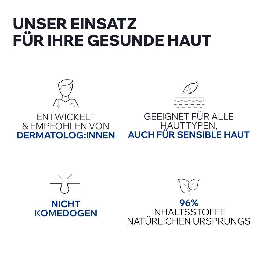 Symbole und Text. Entwickelt und empfohlen von Dermatologen. Geeignet für alle Hauttypen, auch für sensible Haut. Nicht komedogen.