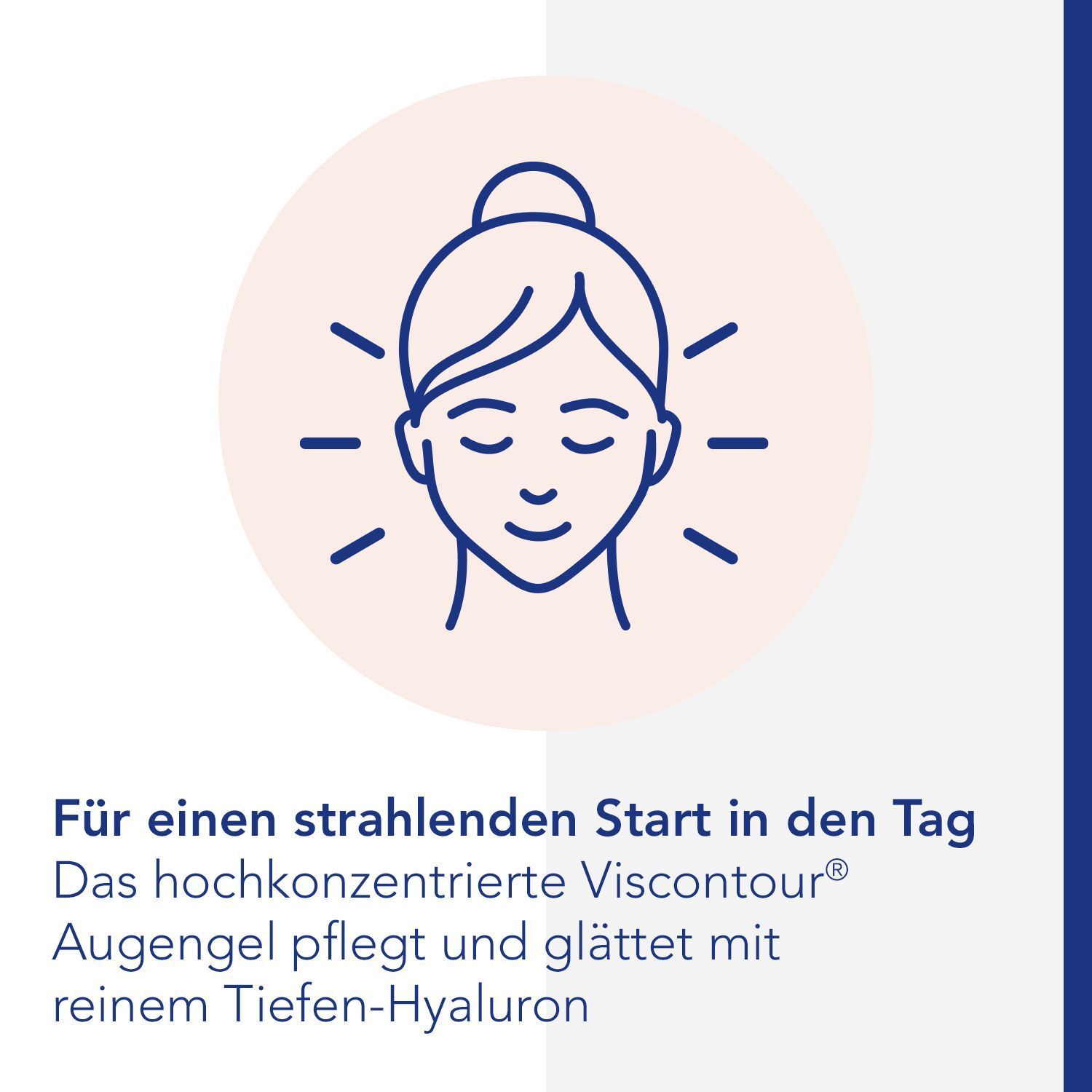 Stilisierte Frau mit strahlenden Augen. Text: Für einen strahlenden Start in den Tag. Viscontour® Augengel.