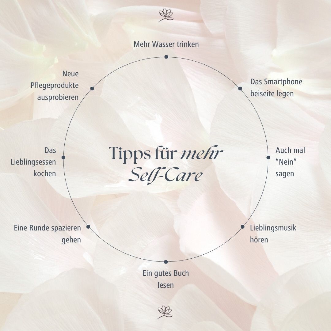 Kreisförmige Anordnung mit Tipps für mehr Self-Care. Text: trinken, Smartphone weg, nein sagen, Musik, Buch lesen, spazieren.