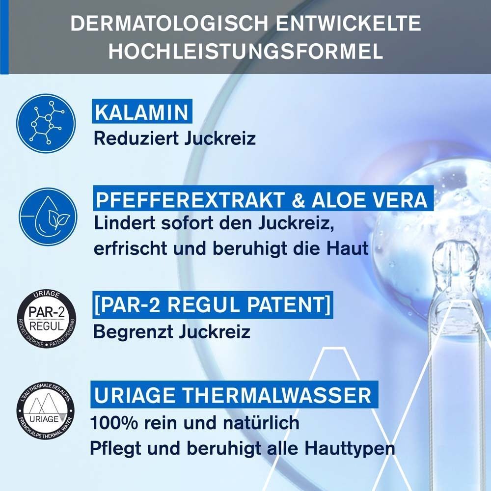 Inhaltsstoffe: KALA, Pfefferextrakt & Aloe Vera, [PAR-2 REGUL PATENT], URIAGE Thermalwasser. Reduziert Juckreiz.