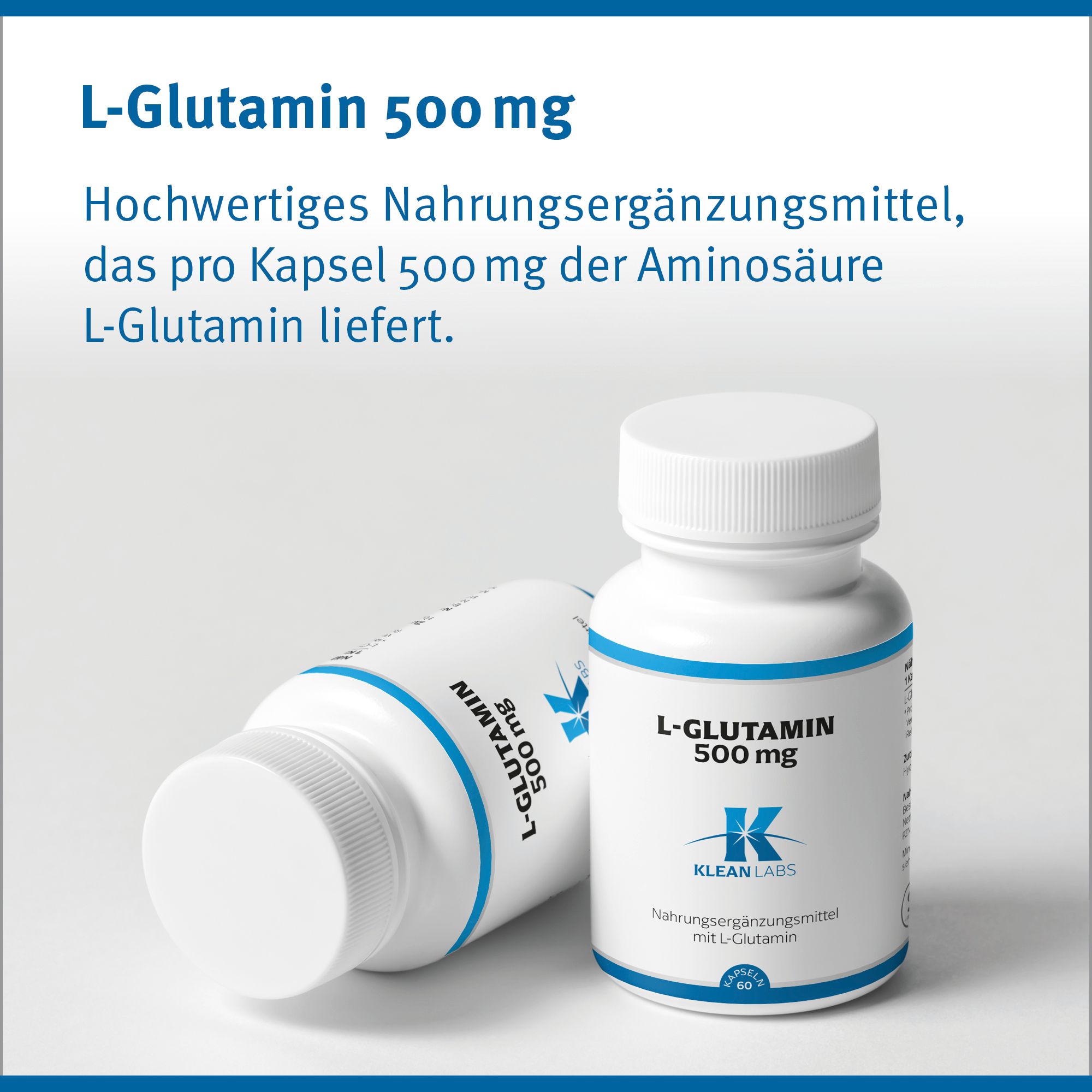 Zwei Flaschen L-Glutamin 500 mg. Text: Hochwertiges Nahrungsergänzungsmittel. Klean Labs Logo.
