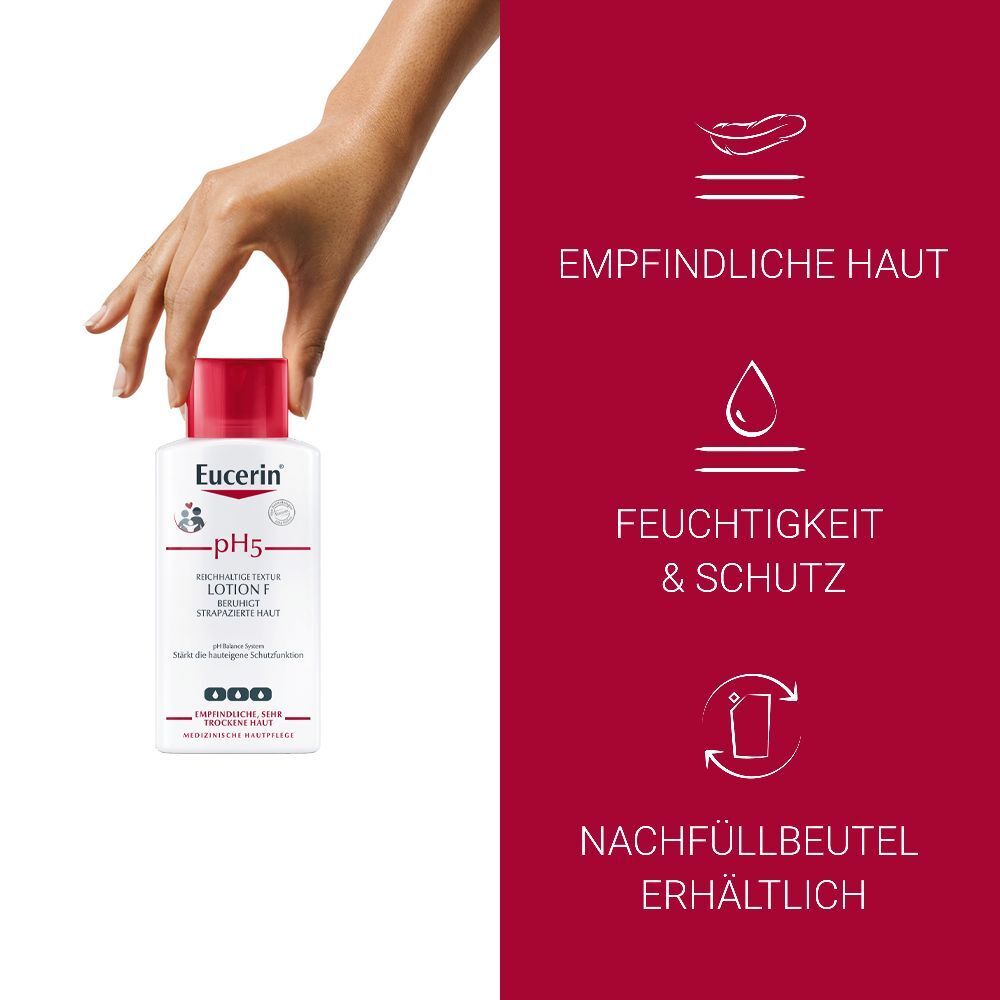 Hand mit Flasche Eucerin pH5 Lotion F. Text: Für empfindliche Haut, Feuchtigkeit & Schutz, Nachfüllbeutel erhältlich.